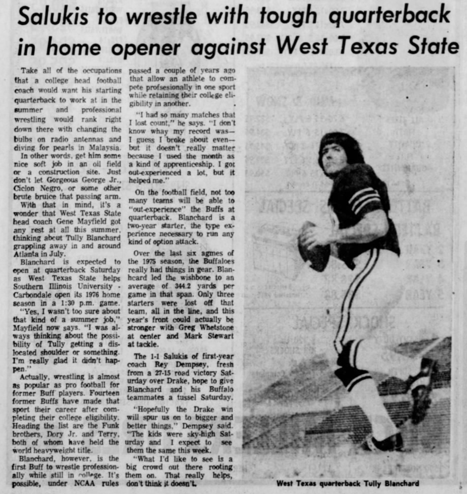 Tully Blanchard Origins: His Memorable Football Career Before Wrestling Tully Blanchard, while quarterback of West Texas State, was featured in this Southern Illinoisan newspaper article. (Monday, September 20, 1976 edition)