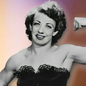 Professional wrestling trailblazer, Mildred Burke.