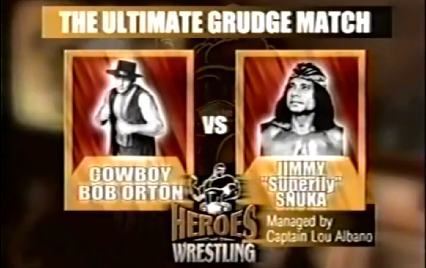 WWE Hall of Famer Jimmy ‘Superfly’ Snuka battled ‘Cowboy’ Bob Orton Jr. (Randy Orton’s father) with Captain Lou Albano in his corner as manager at Heroes of Wrestling 1999’s pay-per-view. 