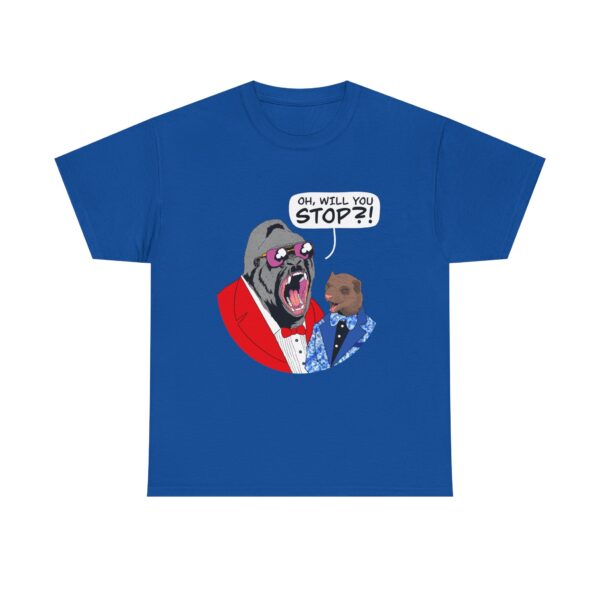 Gorilla Monsoon & Bobby Heenan “Will You Stop!” T-Shirt - Image 37