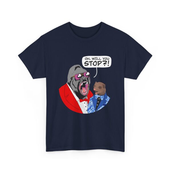 Gorilla Monsoon & Bobby Heenan “Will You Stop!” T-Shirt - Image 43