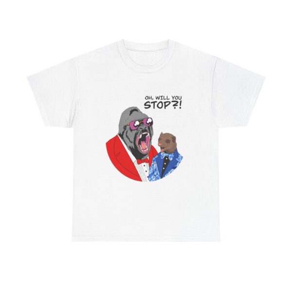 Gorilla Monsoon & Bobby Heenan “Will You Stop!” T-Shirt - Image 5
