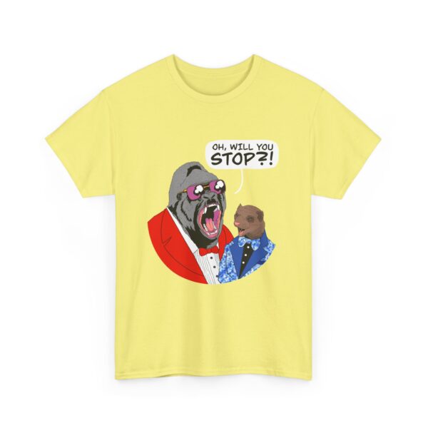 Gorilla Monsoon & Bobby Heenan “Will You Stop!” T-Shirt - Image 23