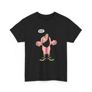 Andre the Giant "Sorry, Boss" T‑Shirt